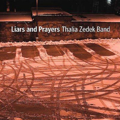 Thalia Band Zedek - Liars And Prayers (CD)