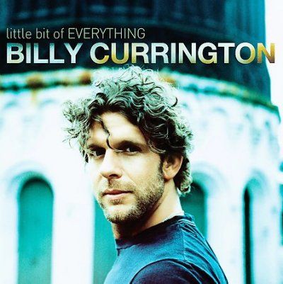 Billy Currington - Little Bit Of Everything (CD)