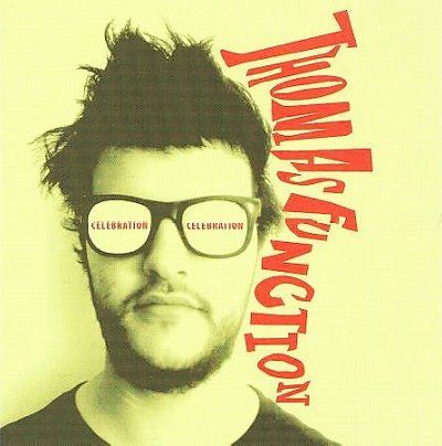 Thomas Function - Celebration (CD)