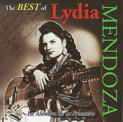Lydia Mendoza - Best Of Lydia Mendoza (CD)