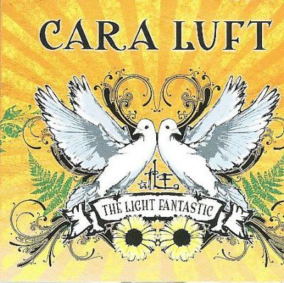 Cara Luft - Light Fantastic (CD)