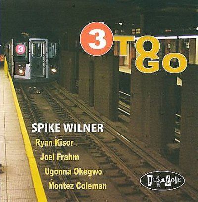 Spike Wilner - 3 To Go (CD)