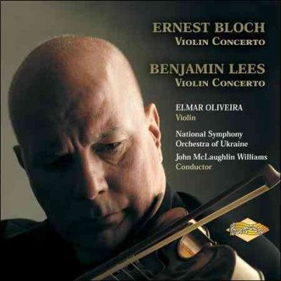 Elmar Oliveira - Bloch/lees: Violin Concertos (CD)
