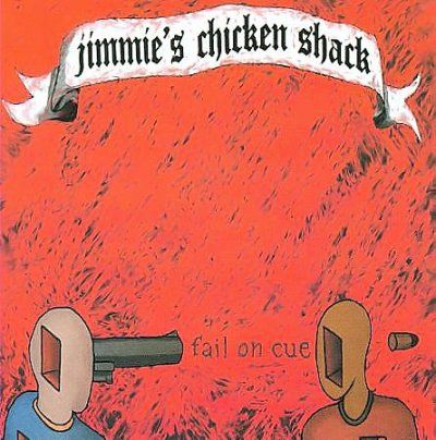 Jimmie's Chicken Sha - Fail On Cue (CD)