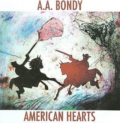 A.A. Bondy - American Hearts (CD)