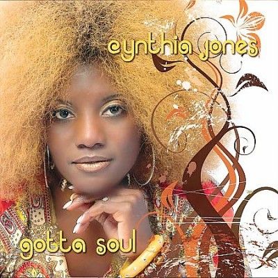 Cynthia Jones - Gotta Soul (CD)