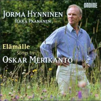 Jorma Hynninen - Elamalle: Songs By Oskar Merikanto (CD)