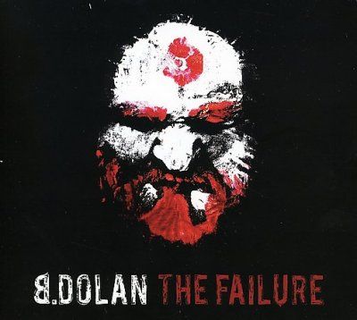 B. Dolan - Failure (CD)