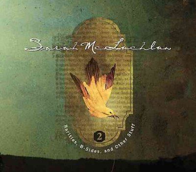 Sarah Mclachlan - Rarities B Sides And Other Stuff Volu (CD)