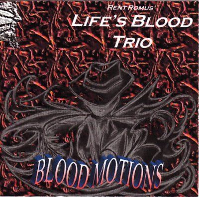Rent Romus - Rent Romus Life's Blood Trio (CD)