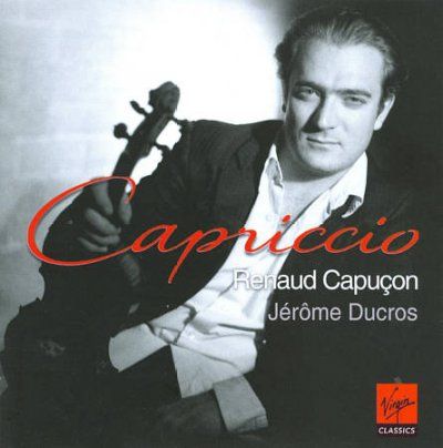 Renaud Capucon - Capriccio: Works For Violin And Piano (CD)