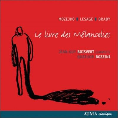 Quatuor Bozzini - Le Livre Des Melancolies (CD)