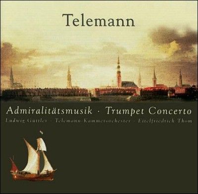 E L/thom Guttler - Telemann: Admiralty Music/trumpet Cto (CD)