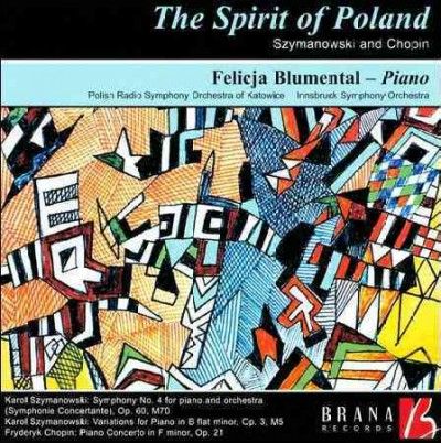 Felicja Blumental - Spirit Of Poland: Szymanowski And Chop (CD)