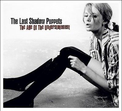 Last Shadow Puppets - Age Of The Understatement (CD)