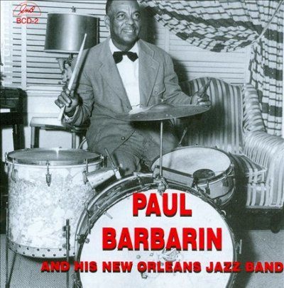 Paul Barbarin - Paul Barbarin And His New Orleans Jaz (CD)