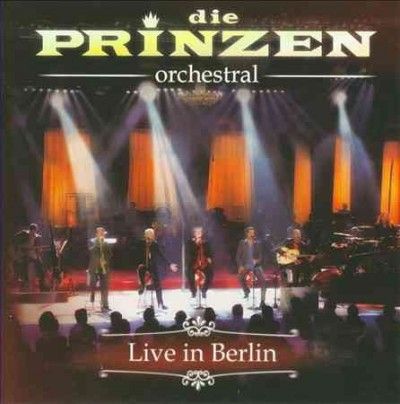 Die Prinzen - Orchestral (CD)