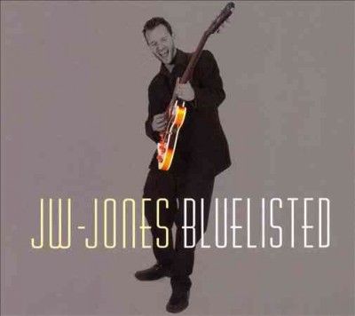 Jw - Jones Blues Band - Bluelisted (CD)