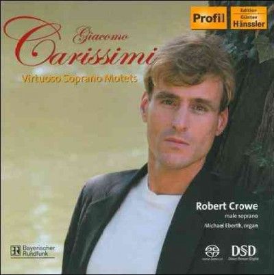 Robert L. Crowe - Carissimi: Virtuoso Solo Motets (CD)