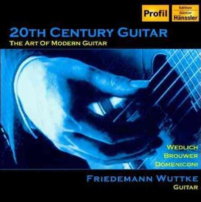 Friedemann Wuttke - 20th Century Guitar: Art Of Modern Gui (CD)