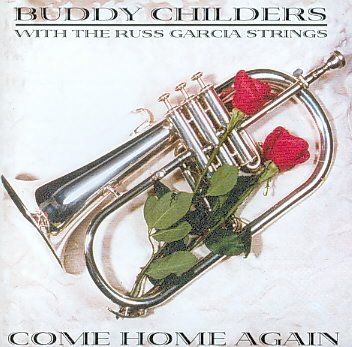 Buddy Childers - Come Home Again (CD)