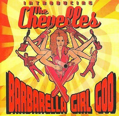Chevelles - Barbarella Girl God (CD)