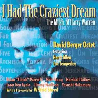 David Octet Berger - I Had The Craziest Dream: Music Of Har (CD)