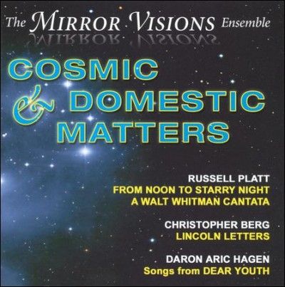 Mirror Vision Ensemb - Berg/hagen/platt: Cosmic &amp; Domestic Ma (CD)