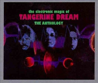 Tangerine Dream - Electronic Magic Of Tangerine Dream: A (CD)