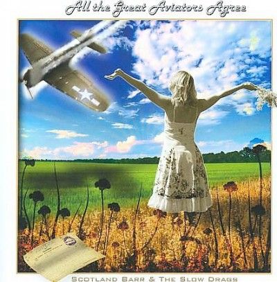 Scotland Barr - All The Great Aviators Agree (CD)