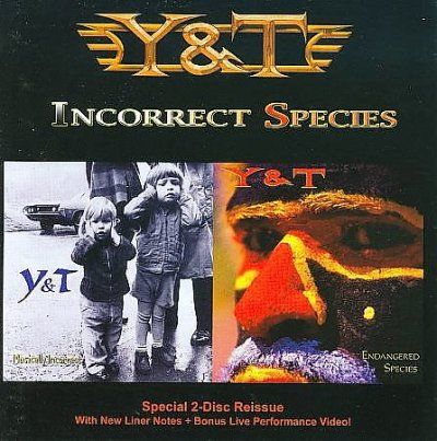 Y &amp; T - Incorrect Species (CD)