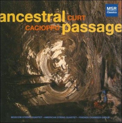 Moscow String Quarte - Cacioppo: Ancestral Passage (CD)