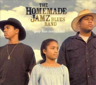 Homemade Jamz Blues - Pay Me No Mind (CD)