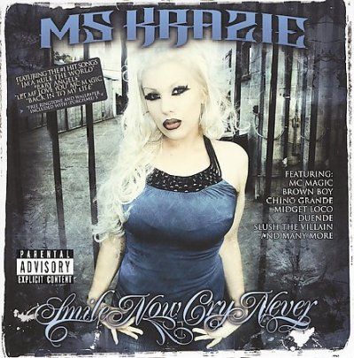 Ms. Krazie - Smile Now Cry Never (CD)