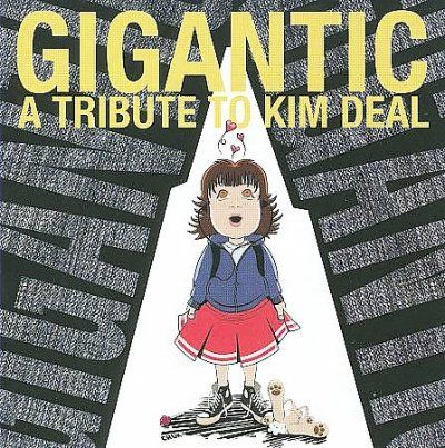 Various - Gigantic: Tribute To Kim Deal (CD)