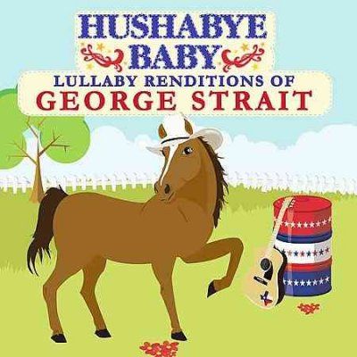 Hushabye Baby - Country Lullaby Renditions Of George (CD)