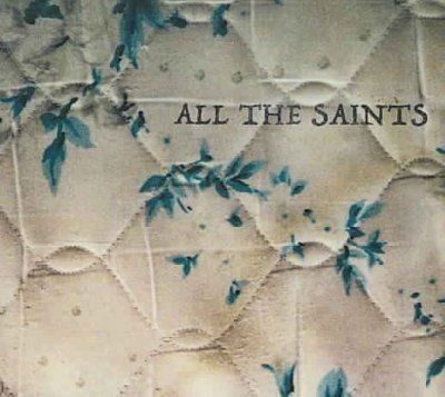 All The Saints - Fire On Corridor X (CD)