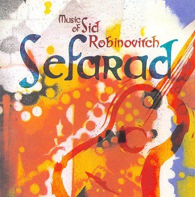 Various - Sefarad: Music Of Sid Robinovitch (CD)