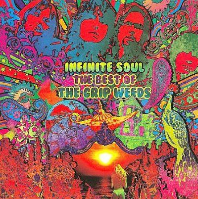 Grip Weeds - Infinite Soul: Best Of The Grip Weeds (CD)