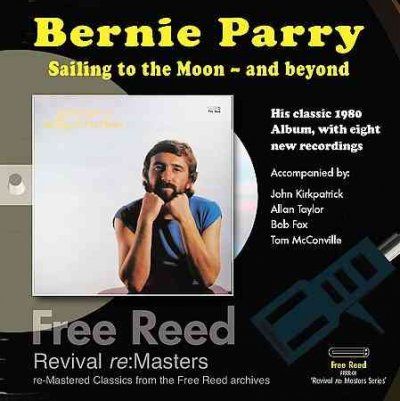 Bernie Parry - Sailing To The Moon And Beyond (CD)