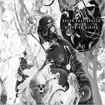 Seven That Spells - Black Om Rising (CD)