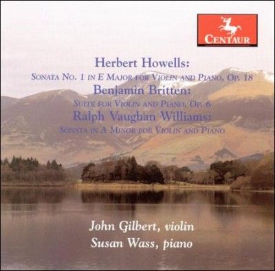 John Gilbert - Howells/britten/williams: Sonata No 1 (CD)