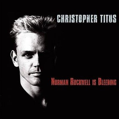 Christopher Titus - Norman Rockwell Is Bleeding (CD)