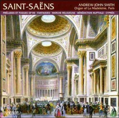 Andrew - John Smith - Saint - Saens: Preludes &amp; Fugues, Fantai (CD)