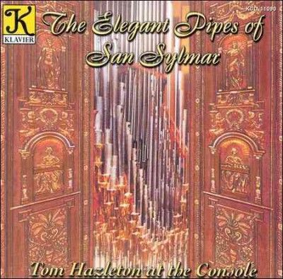 Tom Hazleton - Elegant Pipes Of San Sylmar (CD)