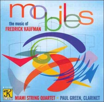Miami String Qt - Kaufman: Mobiles Music Of Fredrick Kau (CD)