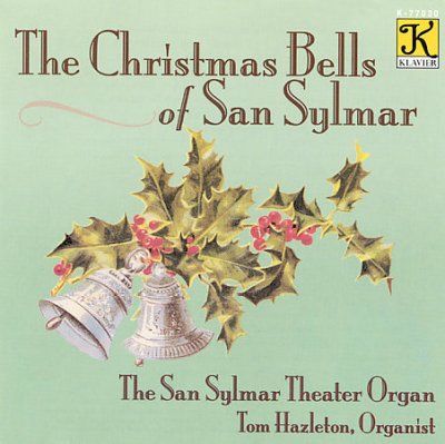Tom Hazleton - Christmas Bells Of San Sylmar (CD)