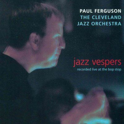 Paul Ferguson - Jazz Vespers (CD)