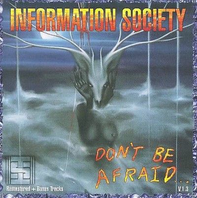 Information Society - Dont Be Afraid: Vol 13 (CD)