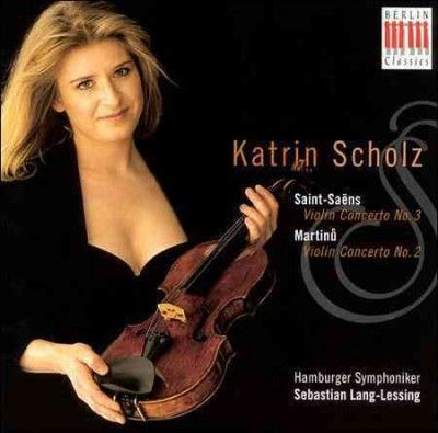 Katrin Scholz - Saint Saens/martinu: Violin Cto 3 (CD)